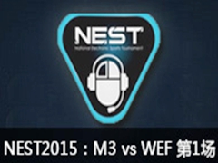 NEST2015Ӣ168 M3 vs WEF 1