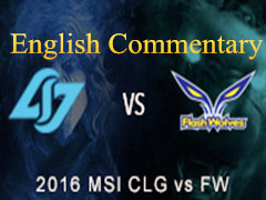 MSI2016 Day 1 Game 4 CLG vs Flash Wolves MSIӢĽ˵