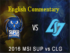 MSI2016 Day2 Game 5 SUP vs CLG ӢĽ˵