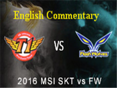 MSI2016 Day 2 Game 6 SKT vs FW ӢĽ˵ 55