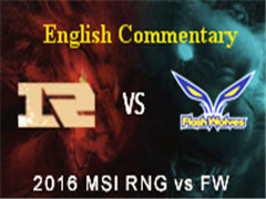 MSI2016 Day 4 Game 2 RNG vs FWӢĽ˵57