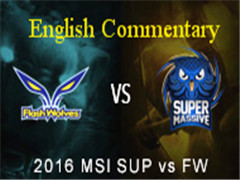 MSI2016 Day 5 Game 4 SUP vs FWӢĽ˵58