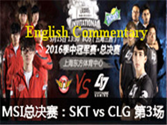 MSI 2016 Finals CLG vs SKT Game 3 515